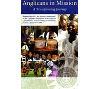 Anglicans in Mission: A Transforming Journey