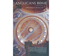 Anglicans in Rome: A History