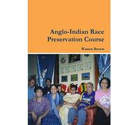 Anglo-Indian Race Preservation Course