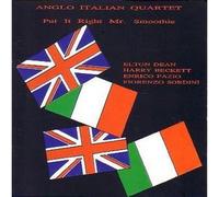 Anglo Italian Quart. - Put It Right Mr.Smoothie