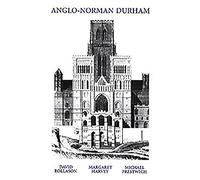 Anglo-Norman Durham 1093-1193