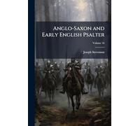 Anglo-Saxon and Early English Psalter