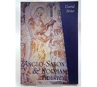 Anglo-Saxon and Norman Bristol