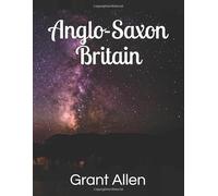 Anglo-Saxon Britain