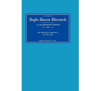 Anglo-Saxon Chronicle 10: The Abingdon Chronicle Ad 956-1066 (MS C with Ref. to Bde)