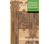 Anglo-Saxon England Reissue with a new cover Oxford history of England
