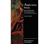Anglo-Saxon Poetry: Beowulf and other Early English Poems
