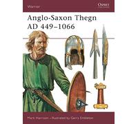 Anglo-Saxon Thegn, AD 449-1066 (Warrior)