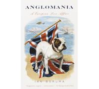 Anglomania: A European Love Affair