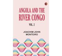 Angola and the River Congo, vol. 2