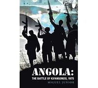 Angola: The Battle of Kifangondo, 1975