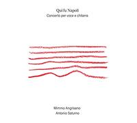 Angrisano Mimmo - Qui Fu Napoli Concerto Per Voce E Chitarra