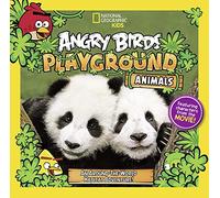 Angry Birds Playground: Animals: An Around-the-World Habitat Adventure