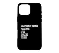 Angry Black Woman Stereotypes Case for iPhone 16 Pro Max