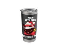 Angry Cat I'm Fine It's Fine Everything is Fine Christmas Stainless Steel Insulated Tumbler