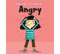 Angry (Dealing with Feeling...)