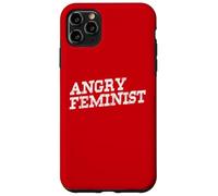 Angry Feminist Empowerment Slogan Women's Rights Case for iPhone 11 Pro Max