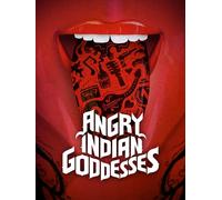 Angry Indian Goddesses