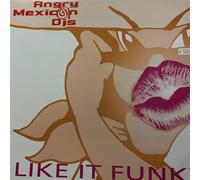Angry Mexican Dj's - I Like It Funky [12" VINYL]