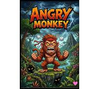 Angry Monkey: A Fun and Calming Poem Book for Kids Ages 5-12