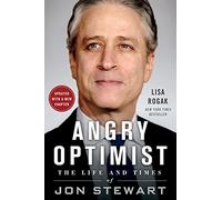 Angry Optimist: The Life and Times of Jon Stewart