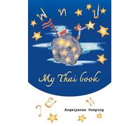 Angsiyanan Ounping My Thai Book (Paperback) Thaigomaster (US IMPORT)