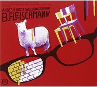 Angst Is Not a Weltanschauung by B. FLEISCHMANN (2008-12-09)