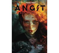 ANGST: Revenge is best served frozen