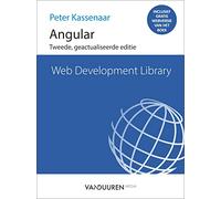 Angular: Tweede geactualiseerde editie (Web development library)