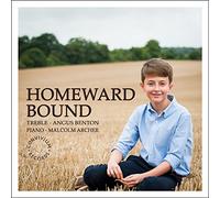 Angus Benton, Malcolm Archer - Angus Benton/Malcolm Archer: Homeward Bound: A Journey in Song