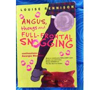 Angus, Thongs and Full-Frontal Snogging (Confessions of Georgia Nicolson)
