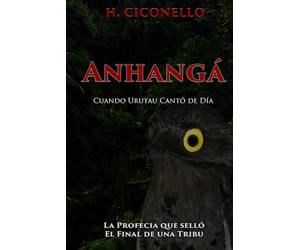 Anhangá: Cuando Urutau cantó de Día: La profecía que selló el final de una tribu.