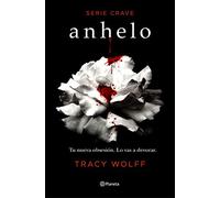 Anhelo - Spanish Language Paperback NEW Wolff, Tracy 22/08/2022
