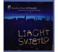 Aniada a Noar - Liacht Svjetlo