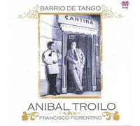 Aníbal Troilo - Barrio de Tango