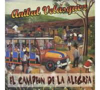 Anibal Velasquez - El Campeon de la Alegria