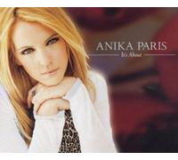 Anika Paris - Its About