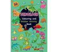 Anila's Dinosaur Colouring & Sticker Activity Book. (Ideal for Children Aged 3-8).