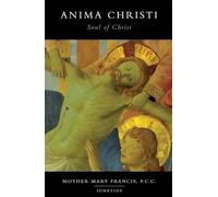 Anima Christi: Soul of Christ