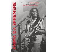 Anima da spremere. La musica di John Frusciante fuori e dentro i Red Hot Chili Peppers