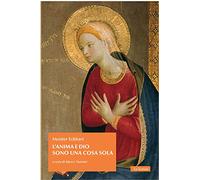 ANIMA E DIO SONO UNA COSA SOLA (L')