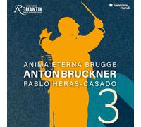Anima Eterna - Anton Bruckner: Symphony No. 3