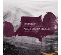 Anima Eterna Brugge; Jos Van I - Schubert: Complete Sympho