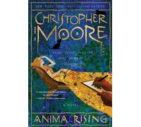 Anima Rising : A Novel