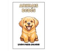 Animais Bebés: Livro para Colorir