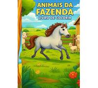 ANIMAIS DA FAZENDA: LIVRO DE COLORIR