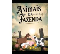 Animais da Fazenda: “Para colorir, aprender e se divertir com os amigos da fazenda!”