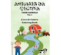 Animais da Quinta / Farm Animals: Coloring Book (Livros de Colorir / Coloring Books)