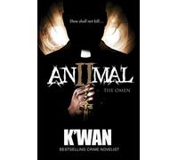 Animal 2: The Omen
