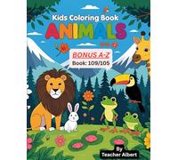Animal ABC: A Colorful Journey: Explore the alphabet with adorable animals in this fun-filled coloring book for young children (Wild Wonders: Animal ... Adventure Coloring Book for Kids Ages 3-6.)